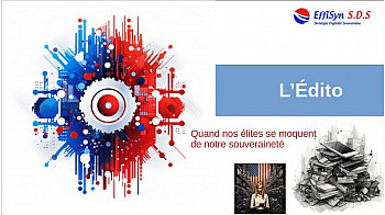 Effisyn SDS - Quand nos élites se moquent de notre souveraineté