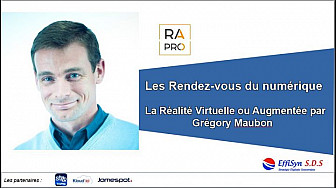 Les Rendez-vous du Numérique - La Réalité virtuelle et/ou augmentée par Grégory Maubon
