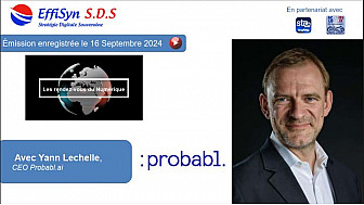 Les Rendez-Vous du Numérique d'Effisyn SDS et Smartrezo- Yann Lechelle CEO de Probabl.ai [16-sep-24]