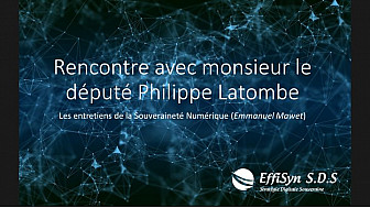 Souveraineté Numérique : Entretien avec Philippe Latombe Député, rapporteur de la mission 'Bâtir et promouvoir une Souveraineté Numérique Nationale et Européenne'