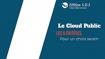 Souveraineté Numérique : Les cinq critères clés pour choisir son fournisseur de cloud public