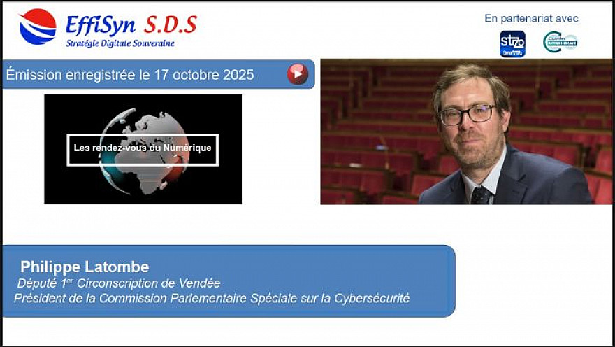 Le grand entretien avec Philippe Latombe Député de Vendée - Les avancées récentes sur le numérique malgré la situation politique chaotique [17 octobre 2025]